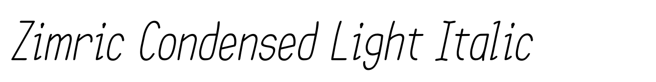 Zimric Condensed Light Italic